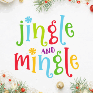Jingle and mingle